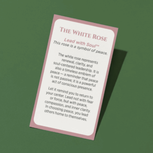 A card with words about what the white rose represents